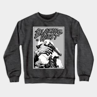 Blazing West B&W Western Comic Crewneck Sweatshirt